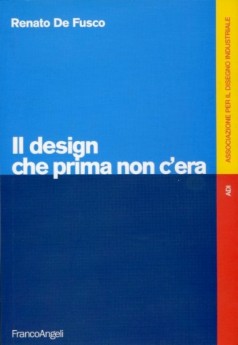 IL DESIGN CHE PRIMA NON C’ERA